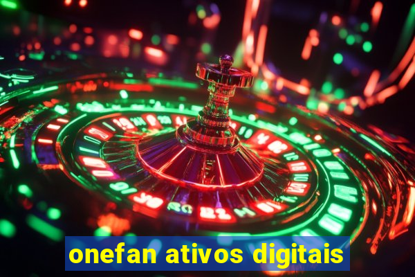 onefan ativos digitais